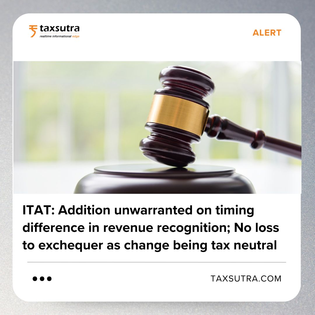 Taxsutra's tweet photo. Delhi ITAT deletes addition of Rs 4.30 Cr. made on account of change in method of accounting in respect of recognition of revenue, and observes that the addition was unwarranted as there was only timing difference in the revenue...

Read more >> https://t.co/8FigijrfDu https://t.co/AwHcVTMxBC