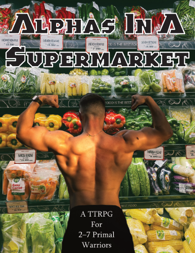 『Alphas In A Supermarket』
超イケメンマッチョマンのPCたちになり、近所のスーパーで買い物するTRPG。最後のサラミを取られた、レジの行列が長いなどの問題を魅力やパワーでねじ伏せよう。もし開始時の展開に迷ったら、一番上腕二頭筋が大きい人からトラブルに見舞われる。
kumada1.itch.io/alphas-in-a-su…