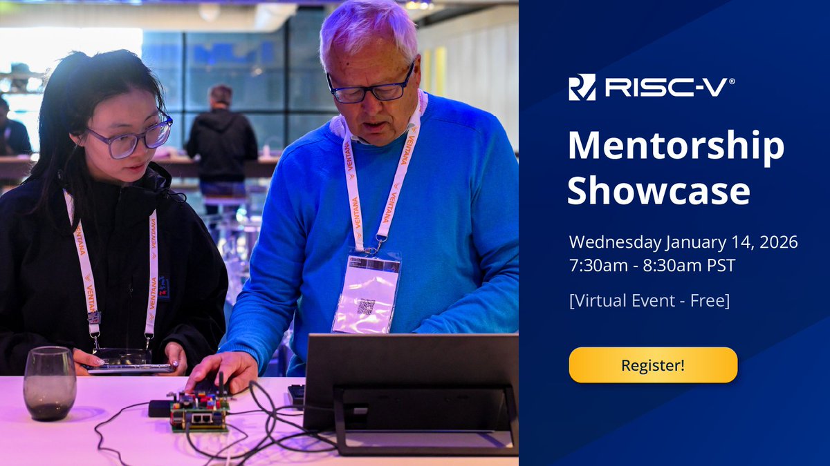 Reminder: The “RISC-V Mentorship Showcase” is happening in just a few hours on January 14 at 7:30 AM PST!

Come hear directly from mentors and mentees about the paid RISC-V Mentorship Program and see their projects. If you can’t attend live, register to receive the recording!