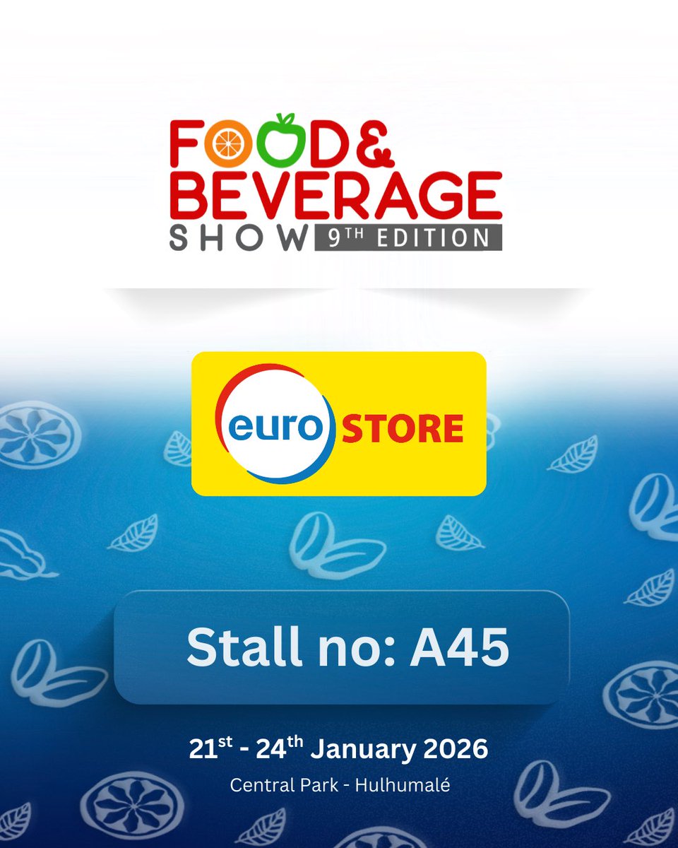 We’re heading to Food &amp; Beverage Show 2026. Can’t wait to see you!

🔴 Stall no: A46
📅 21st – 24th January 2026
⏰ 16:00 hrs - 18:00 hrs 
20:00 hrs - 22:30 hrs
📍 Central Park, Hulhumalé’, Maldives

#event #expo #FoodAndBecerageShow #eurostoremv #EuroMarketingMv