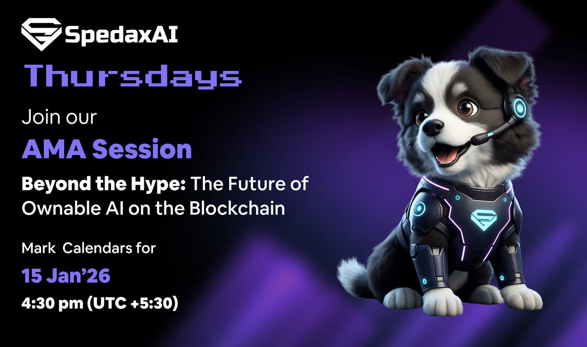SpedaxAI's tweet photo. 𝐁𝐄𝐘𝐎𝐍𝐃 𝐓𝐇𝐄 𝐇𝐘𝐏𝐄: 𝐎𝐰𝐧𝐚𝐛𝐥𝐞 𝐀𝐈 𝐨𝐧 𝐭𝐡𝐞 𝐁𝐥𝐨𝐜𝐤𝐜𝐡𝐚𝐢𝐧 

AI is everywhere, but who actually owns it? We’re cutting through the noise to show you how the game is changing. 

Join us for an exclusive #AMA as we dive into the future of decentralized intelligence.

🗓 Thursday, Jan 15
⏰ 4:30 PM UTC +5:30
📍 X Spaces - https://t.co/zqjKf5UewY

Set your reminders. The evolution of AI starts here. 🤖⚡️

#SpedaxAI #Web3 #AI #Blockchain