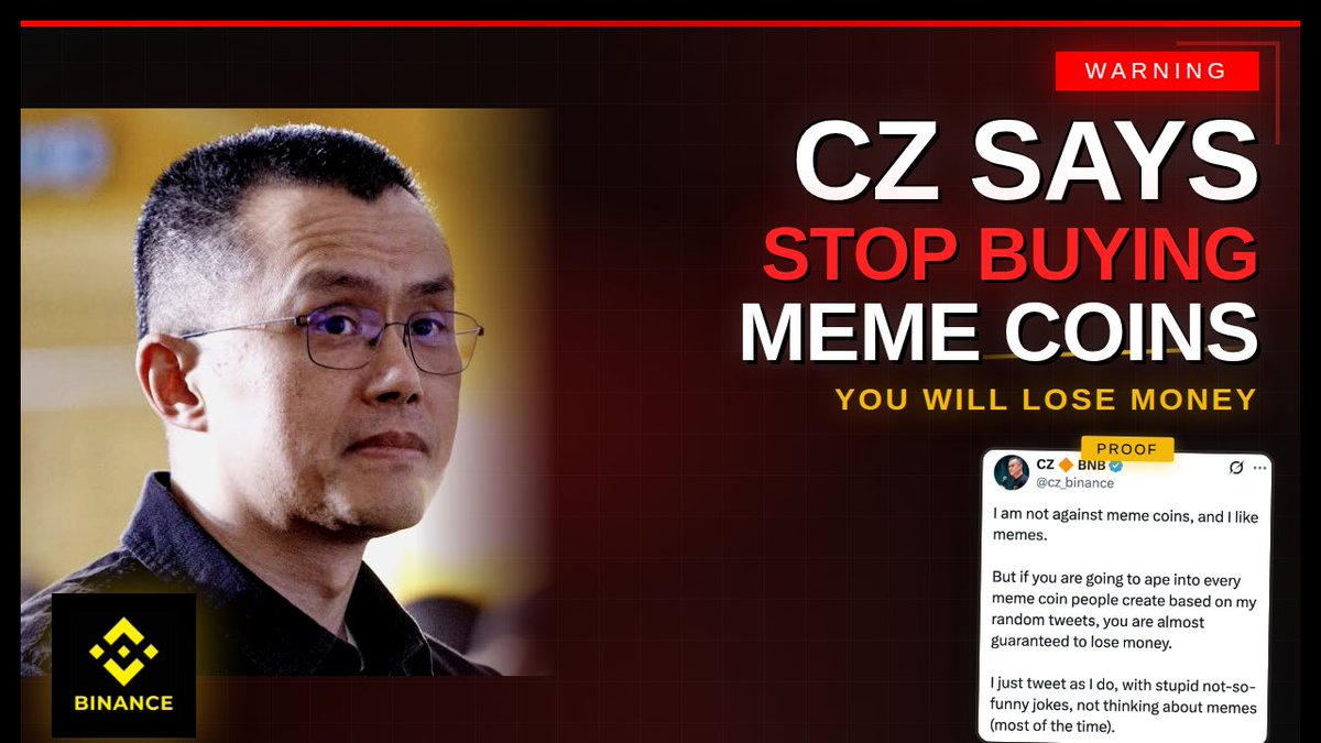 Binance Founder Changpeng Zhao Issues A Serious Warning On Meme Coins This  Is Not FUD. This Is Experience Speaking. 👇 1️⃣ CZ Makes It Clear  @cz_binance Says Anyone Buying Every Meme Coin