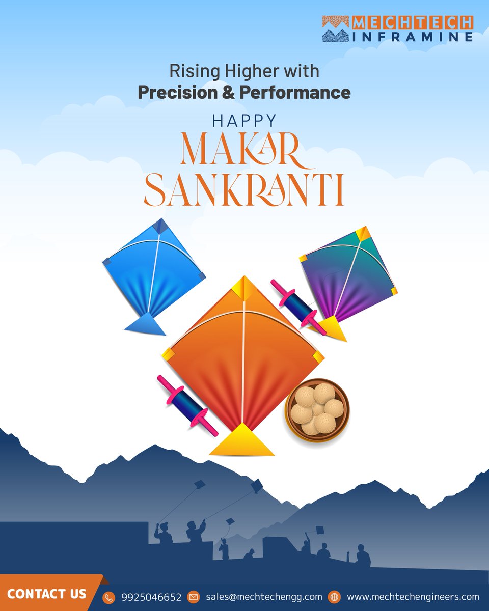 MechtechInfra's tweet photo. Rising higher with new hopes and fresh beginnings.

May this festive season bring growth, precision, and success.

MechtechInframine wishes you a Happy Makar Sankranti.

#MechtechInframine #HappyMakarSankranti #RisingHigher #NewBeginnings #EngineeringExcellence #FestivalOfKites https://t.co/ikY6OmgfpA