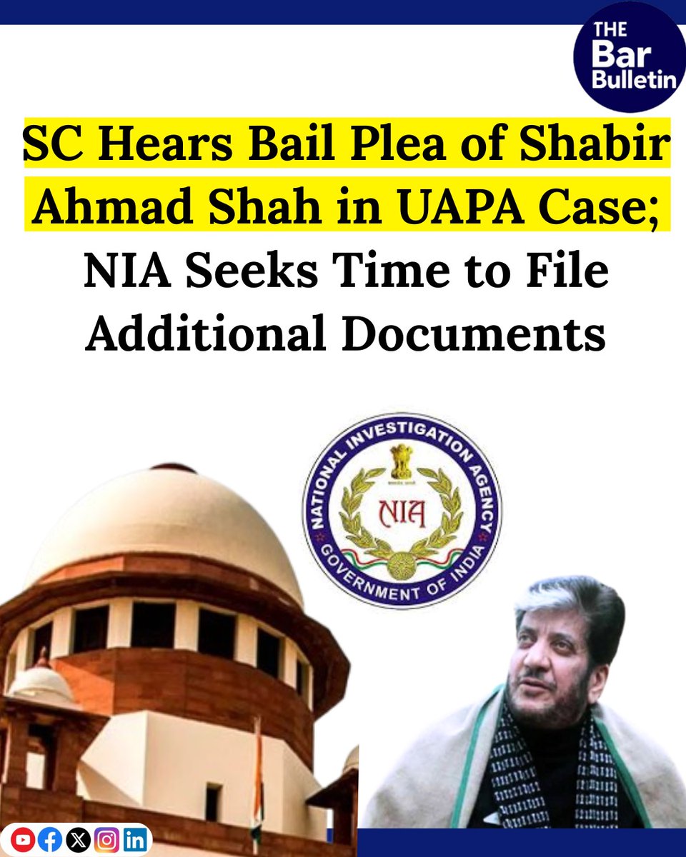 thebarbulletin's tweet photo. SC Hears Bail Plea of Shabir Ahmad Shah in UAPA Case; NIA Seeks Time to File Additional Documents

Read More Here- https://t.co/89ZbLc5wZ9

#SupremeCourt #NationalInvestigationAgency #ShabirAhmadShahbailplea #supplementarychargesheets #terrorfundingallegations #UAPAcase #thebarbulletin #legalupdates #legalnews