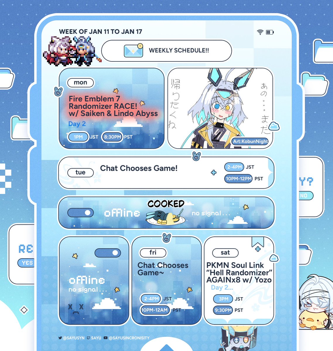 sayusyn's tweet image. 🗓️SCHEDULE January 11th-January 17th🗓️
Sorry this is so late!! Ty for bearing with me while I finish moving and setting up for our surprise on our 6-yr stream anniversary on Feb 14th~🥹🩵
Thurs morning 3:30am PST we have an EPIC collab w/Phish, D.K Graves, and Tomoe Carmine on…