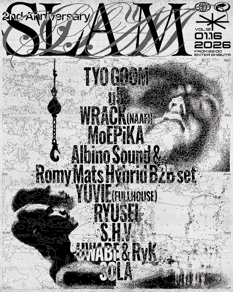EnterShibuya's tweet image. 【1月16日 (金) SLAM 2nd Anniversary】
多彩なジャンルを横断し、独自のDJスタイルで熱狂と一体感に満ちた夜を作り上げてきたSLAM が、ついに2周年を迎える。2nd Anniversary では、SLAMのこれまでの軌跡を象徴する豪華ラインナップが集結。
entershibuya.com/schedule/slam-…