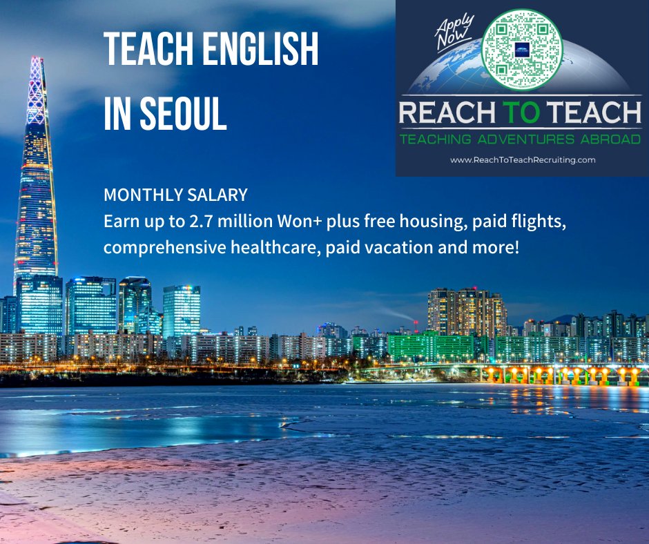 Reach To Teach is #ESLTeachers for positions in #Seoul, #SouthKorea. Earn up to 2.7 million Won per month, plus free housing, flights, and more! Learn more about teaching in Korea. Submit your application at: buff.ly/49iOTDi

#TeachAbroad #TeachinKorea