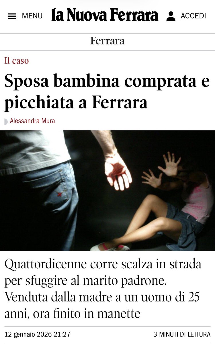 fratotolo2's tweet image. Ferrara, ragazzina di 14 anni venduta dalla madre dell’Est Europa a un 25enne connazionale

L’uomo è stato arrestato per maltrattamenti e lesioni personali e indagato per atti sexxuali con minorenne.