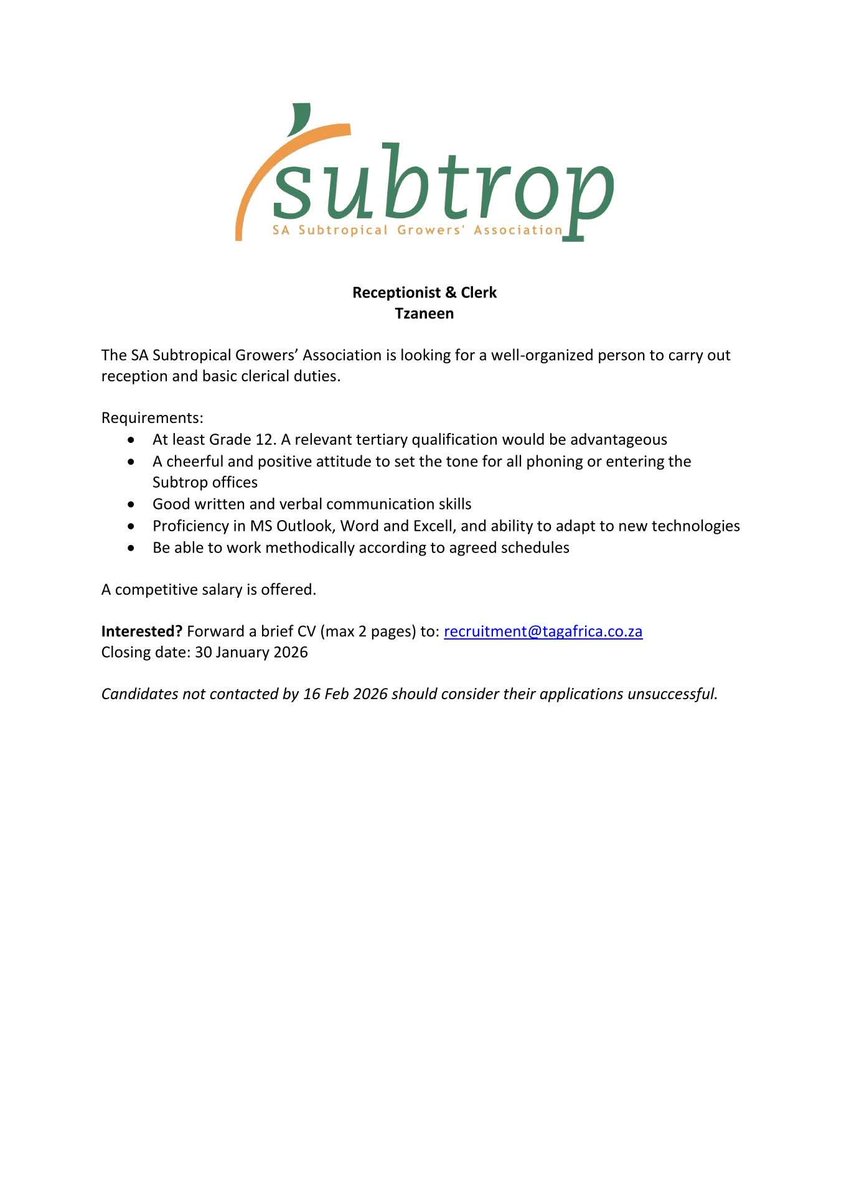 CarolBoitumelo1's tweet photo. SA SUBTROPICAL is hiring! 

📌Receptionist &amp; Clerk

Location: Tzaneen, Limpopo

Email your CV to recruitment@tagafrica.co.za
CLOSING DATE: 30 January 2026 https://t.co/h1rbWyLh8a