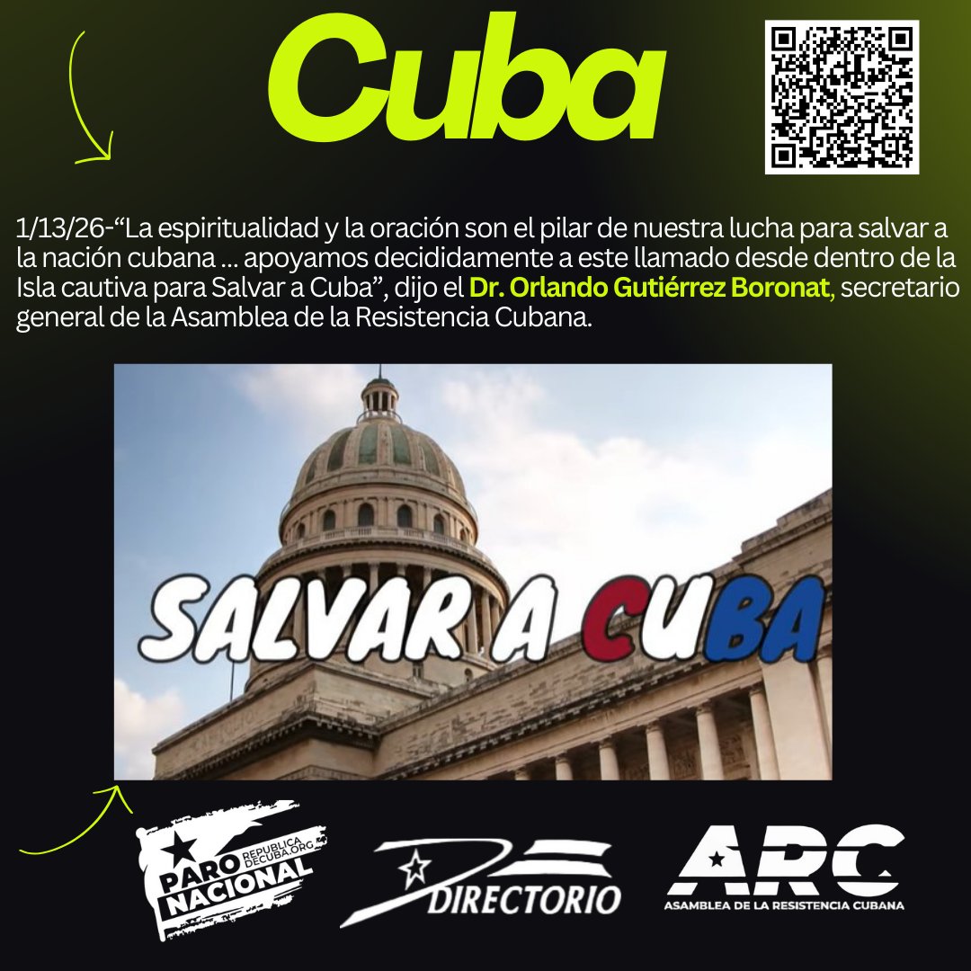 1/13/26-“La espiritualidad y la oración son el pilar de nuestra lucha para salvar a la nación cubana … apoyamos decididamente a este llamado desde dentro de la Isla cautiva para Salvar a Cuba”, dijo el Dr. Orlando Gutiérrez Boronat
 #cuba #salvaracuba