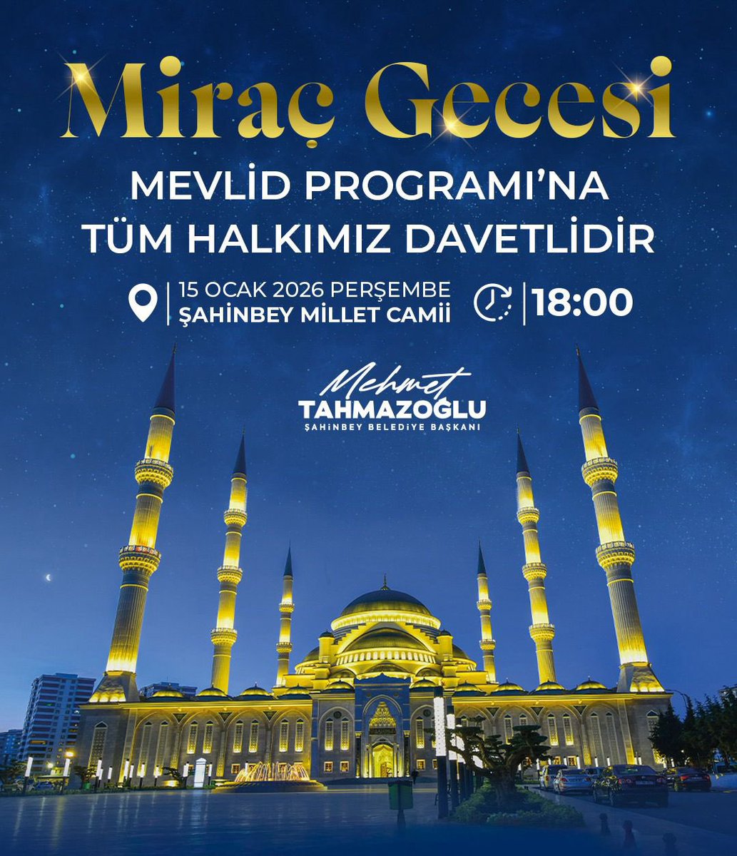 Miraç Gecesi’nin manevi iklimini birlikte idrak etmek için Şahinbey Millet Camii’nde buluşuyoruz.🌙

Bu mübarek gecenin huzurunu, bereketini ve birlik ruhunu gelin hep birlikte paylaşalım.

🕧 18.00
🗓️ 15 Ocak Perşembe

#Şahinbey #Gaziantep