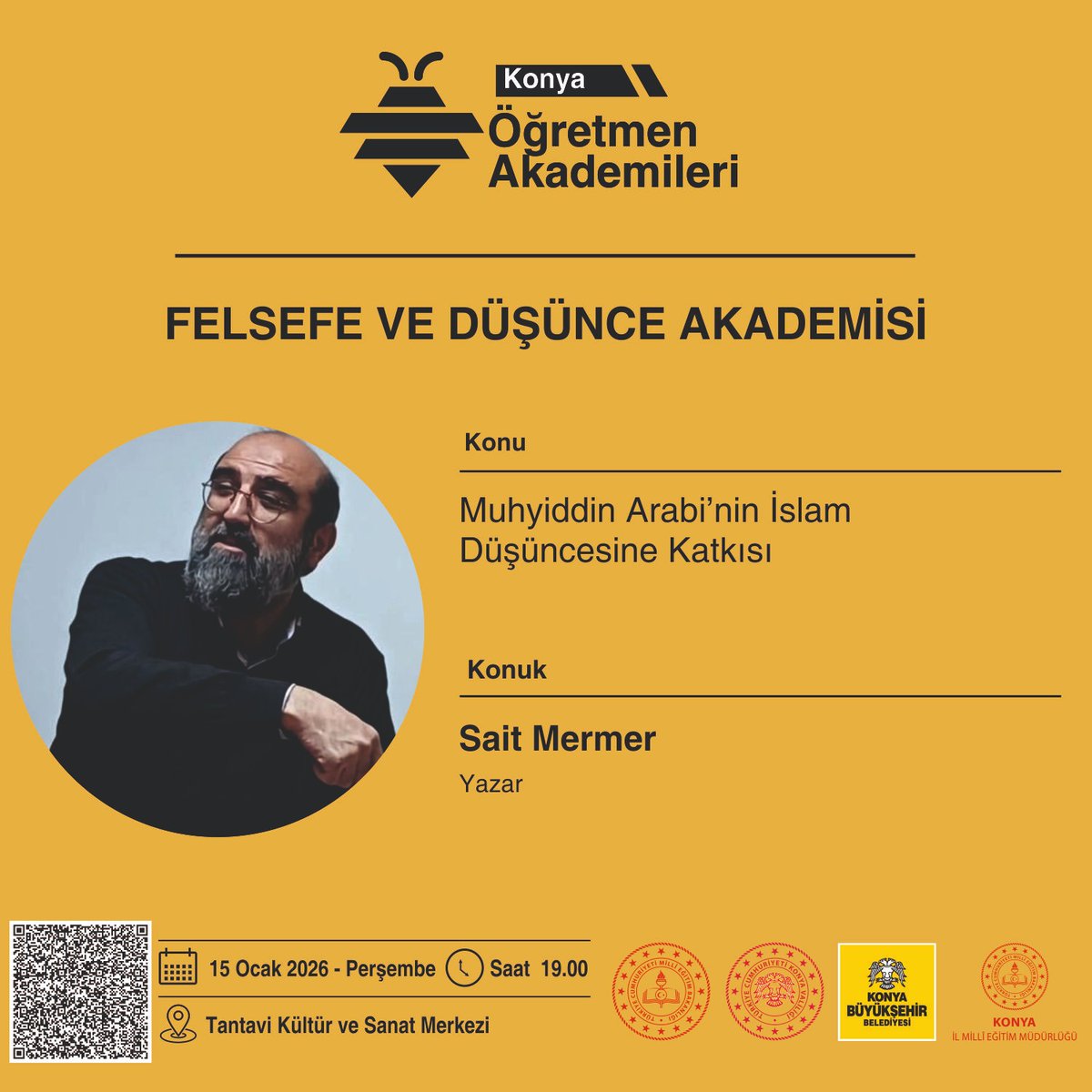 Bu Perşembe akşamı Konya Tantavi Kültür Merkezi'nde Muhyiddin İbni Arabi'yi konuşacağız.