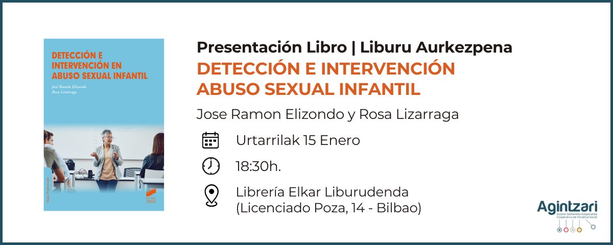 Agintzari's tweet photo. 📘 𝗣𝗿𝗲𝘀𝗲𝗻𝘁𝗮𝗰𝗶𝗼́𝗻 𝗱𝗲 𝗹𝗶𝗯𝗿𝗼 | 𝗔𝗯𝘂𝘀𝗼 𝗦𝗲𝘅𝘂𝗮𝗹 𝗜𝗻𝗳𝗮𝗻𝘁𝗶𝗹
📘  𝗟𝗶𝗯𝘂𝗿𝘂 𝗮𝘂𝗿𝗸𝗲𝘇𝗽𝗲𝗻𝗮 | 𝗛𝗮𝘂𝗿𝗿𝗲𝗻𝗴𝗮𝗻𝗮𝗸𝗼 𝗦𝗲𝘅𝘂 𝗔𝗯𝘂𝘀𝘂𝗮
🗓️ Urtarrilak 15 Enero
⏰18:30h.
📍Librería Elkar Liburudenda #Bilbao)
#AbusoSexualInfantil https://t.co/ZhY7QlQEYi