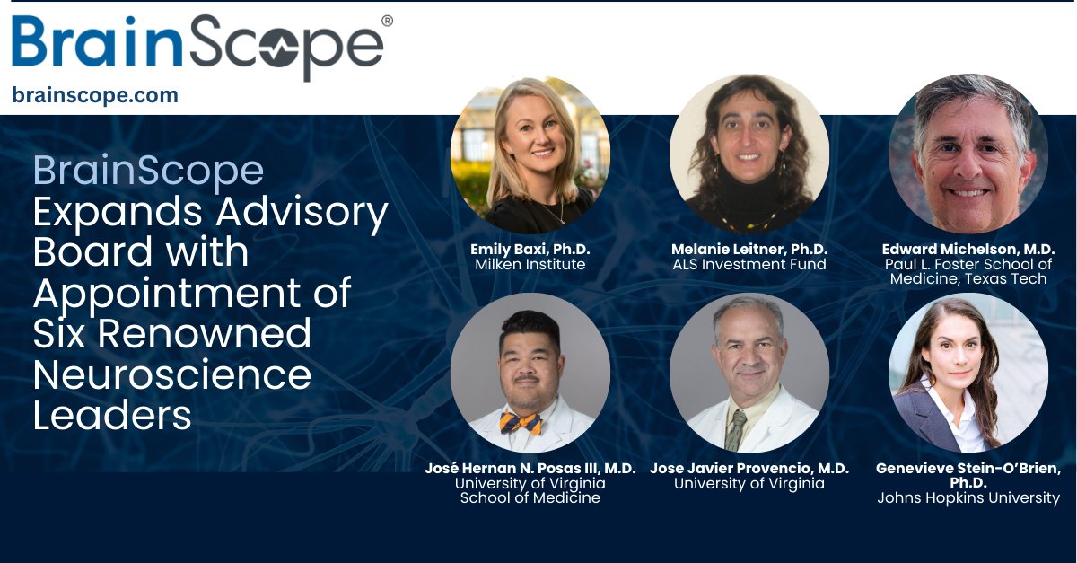 BrainScope's tweet image. BrainScope is pleased to welcome six distinguished leaders to our Advisory Board: Emily Baxi, Melanie Leitner, Ed Michelson, Jose Posas, Jose Javier Provencio, and Genevieve Stein-O'Brien’. #Brainhealth