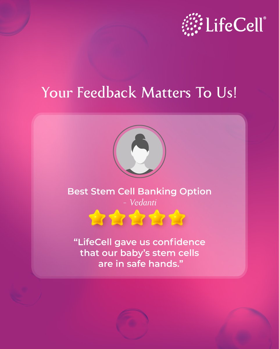 Every 5-star rating reminds us why we do what we do.

Thank you for trusting LifeCell with your family’s future. Your confidence means everything to us.
Choose LifeCell &amp; enrol for stem cell banking today! 

#LifeCell, #ParentTrust, #FiveStarReview, #TrustedByParents