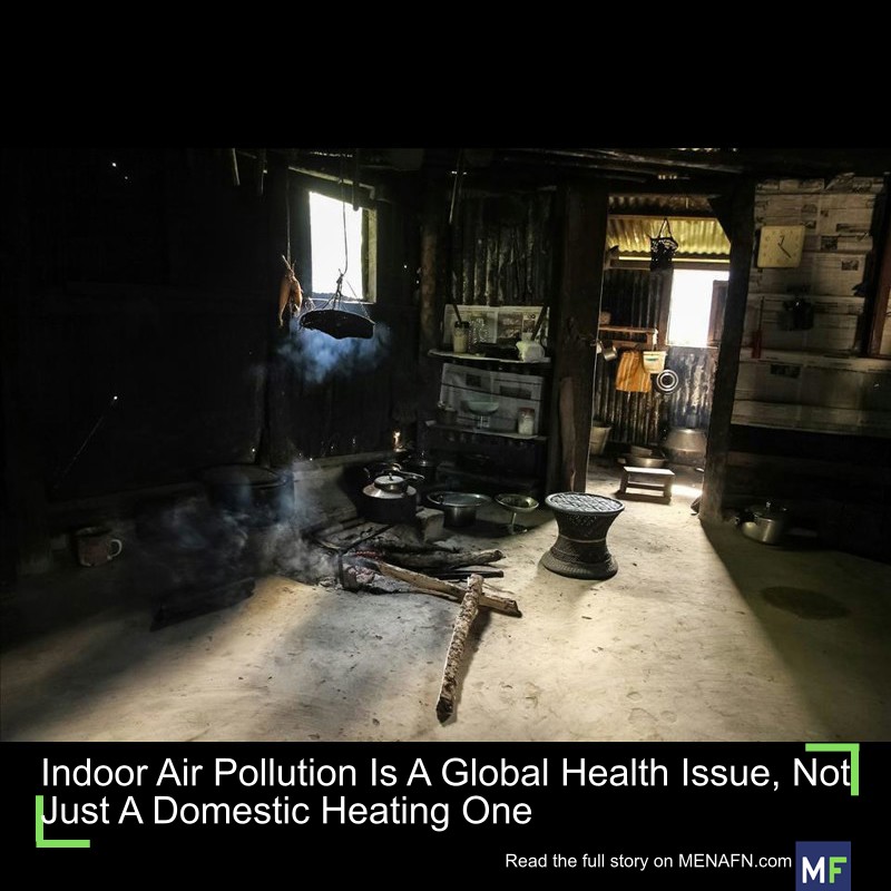 MENAFN's tweet image. Indoor Air Pollution Is A Global Health Issue, Not Just A Domestic Heating One #Indoor #Pollution #Global #Health #Issue, #Just #Domestic #Heating #Factory #Output #Production #Appliance #Equipment dlvr.it/TQKFj5