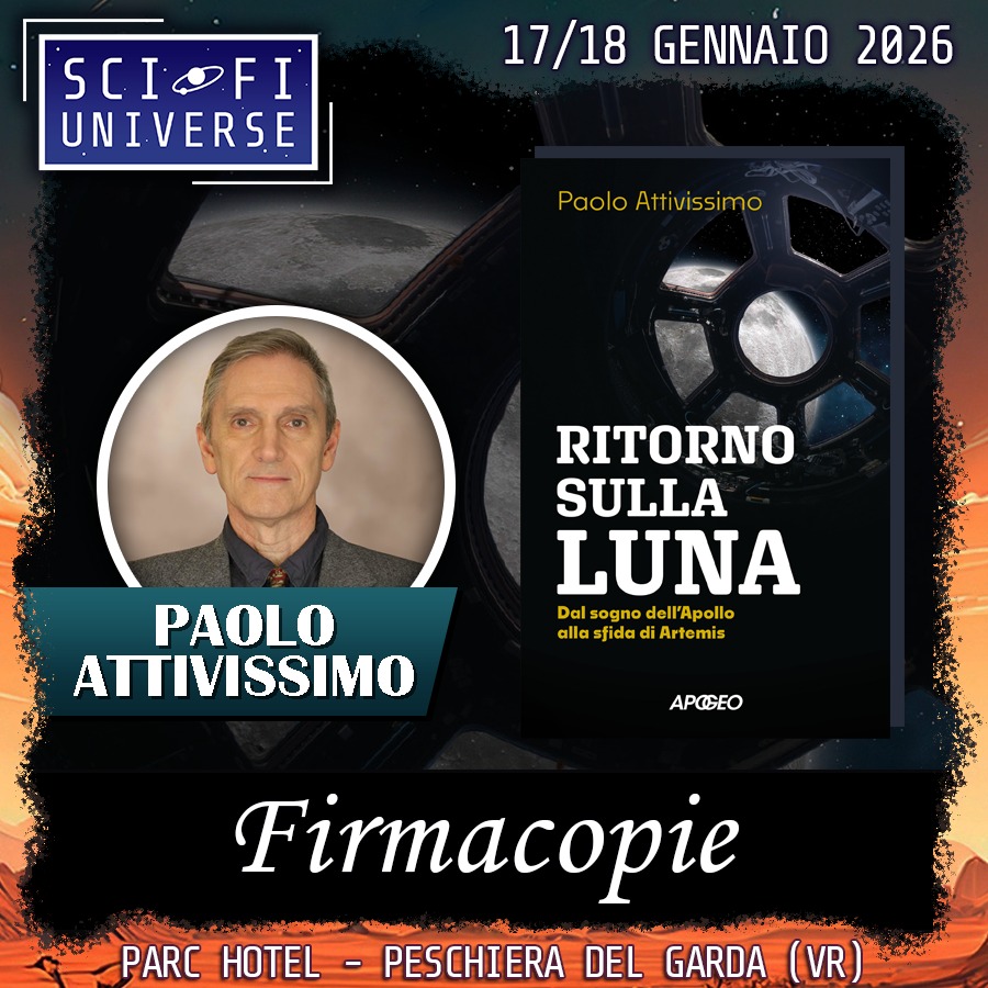 Esclusiva Sci-Fi Universe: “Ritorno sulla luna”, il nuovo libro di Paolo Attivissimo, edito da APOGEO, in anteprima alla SFU2026:  scifiuniverse.it/?p=3062

#SciFiUniverseIt #SFU2026 #News #Scienza #Convention #Astronomia #PaoloAttivissimo #Luna #Esplorazione #libro #Firmacopie