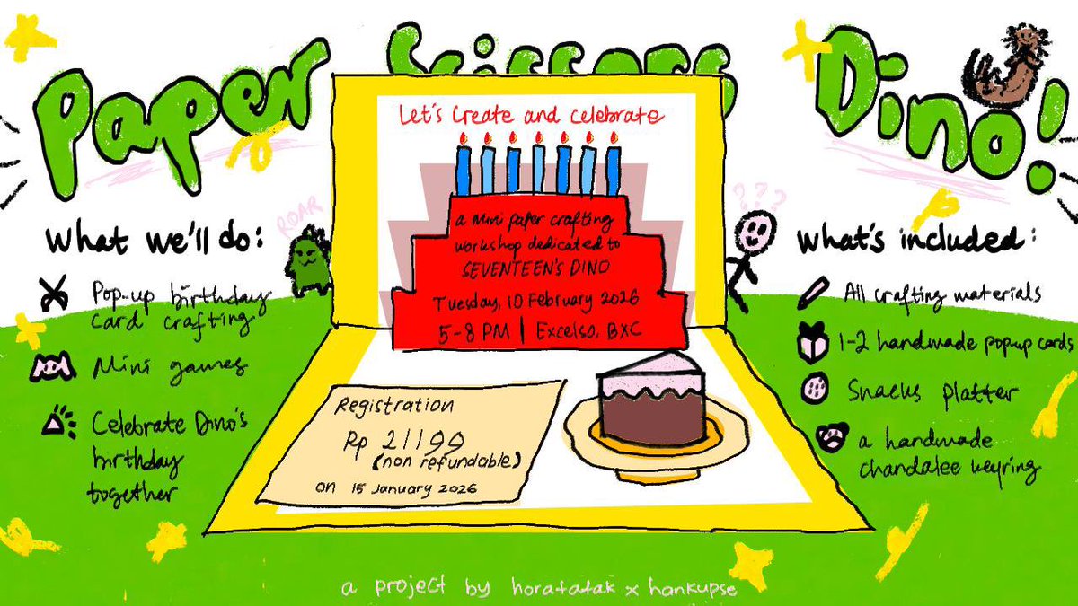 hankupse's tweet image. 🦦✂️ Paper, Scissors, Dino! 🦦✂️

a mini paper crafting workshop dedicated to SEVENTEEN's #DINO  

project by @horatatak x @hankupse 

📆 10 February 2026, 5 - 8 PM
📍Excelso, BXC 

Reservation opens on 15 January 2026 [ forms.gle/ywG9qsZ2oRY1Xo… ]

🚨 slots are VERY LIMITED 🤫‼️