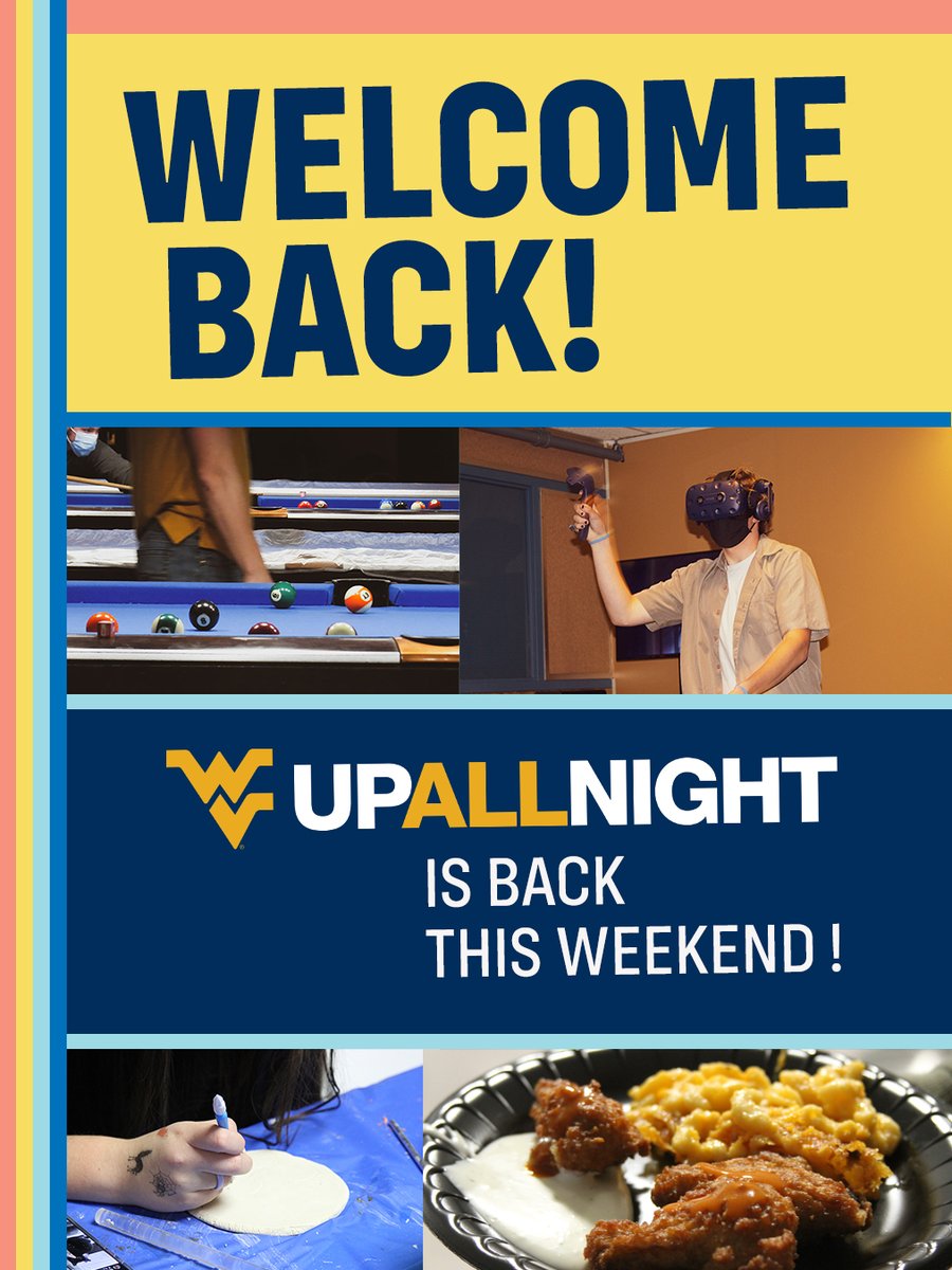 Welcome Back Mountaineers! We hope you had a great winter break and are so excited for all of the WVUp All Night fun to come! Stay tuned for the events happening this weekend. <a href="/WVUStudentLife/">WVU Student Life</a>