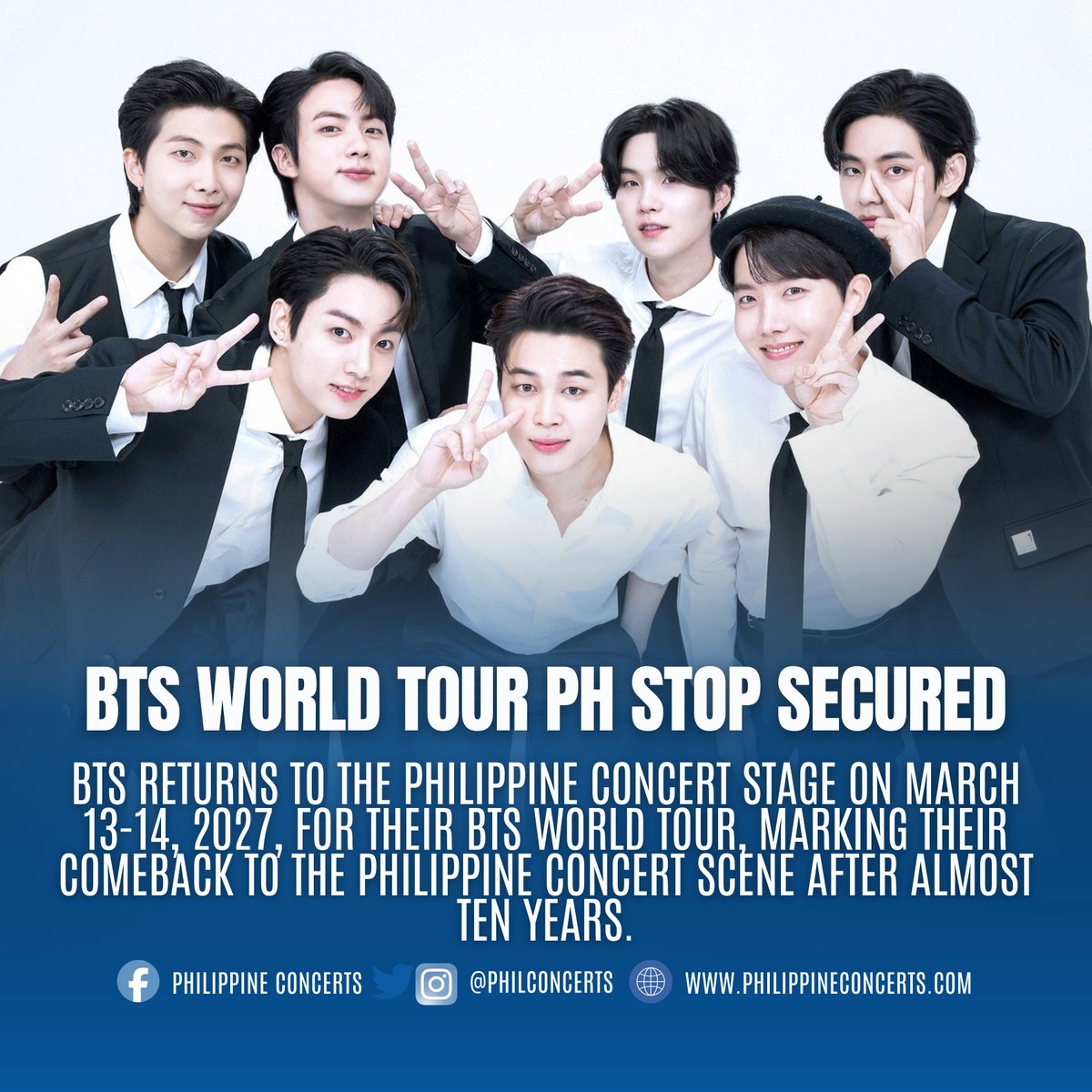 philconcerts's tweet image. BTS WORLD TOUR PH STOP SECURED: BTS is coming back to the Philippine concert stage on March 13-14, 2027, for the BTS (방탄소년단) WORLD TOUR.

The upcoming concert will mark the first BTS concert in the Philippines after almost ten years.