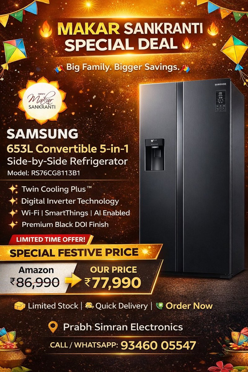 🔥 Makar Sankranti Special Deal 🔥
Samsung 653L Convertible 5-in-1 Side-by-Side Refrigerator
❌ Online: ₹86,990
✅ Our Price: ₹77,990
Twin Cooling Plus™ | Digital Inverter
Wi-Fi | SmartThings | AI Enabled
📦 Limited Stock
📲 Order Now: 9346005547
 #SankrantiOffers  #Hyderabad