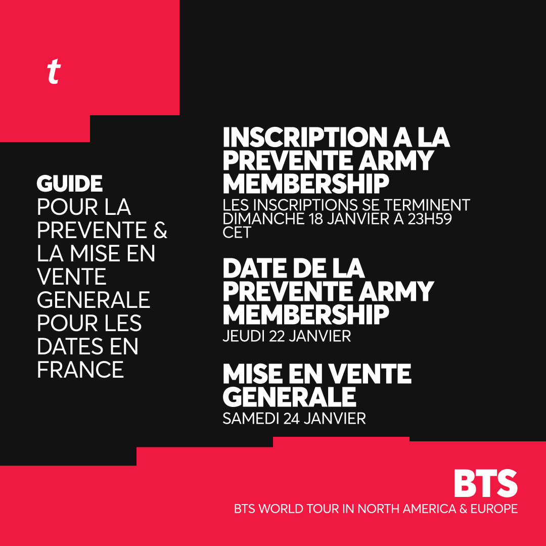 BTSFRANCE_'s tweet photo. TOURNÉE | BTS WORLD TOUR • BTS

BTS sera en concert au Stade de France les 17 et 18 juillet 2026 🏟🇫🇷

La pré-vente des billets aura lieu le 22 janvier à 15h pour les détenteurs du Membership. Afin d'y accéder, vous devez bénéficier du Global Membership et vous enregistrer avant le 18 janvier à 23h59.
La vente generale aura lieu le 24 janvier à 15h.

📅 Concerts à Paris : les 17 et 18 juillet
📍 Stade de France, Paris
🎫 Pré-ventes : le 22 janvier à 15h 🇫🇷 
⚠️ Membership requis pour les pré-ventes
🗓 Enregistrement pour les détenteurs Memberships pour accéder à la prévente à faire avant le 18 janvier, 23h59
🎟 Vente générale : le 24 janvier à 15h 🇫🇷

#BTS @BTS_twt #BTS_WORLDTOUR