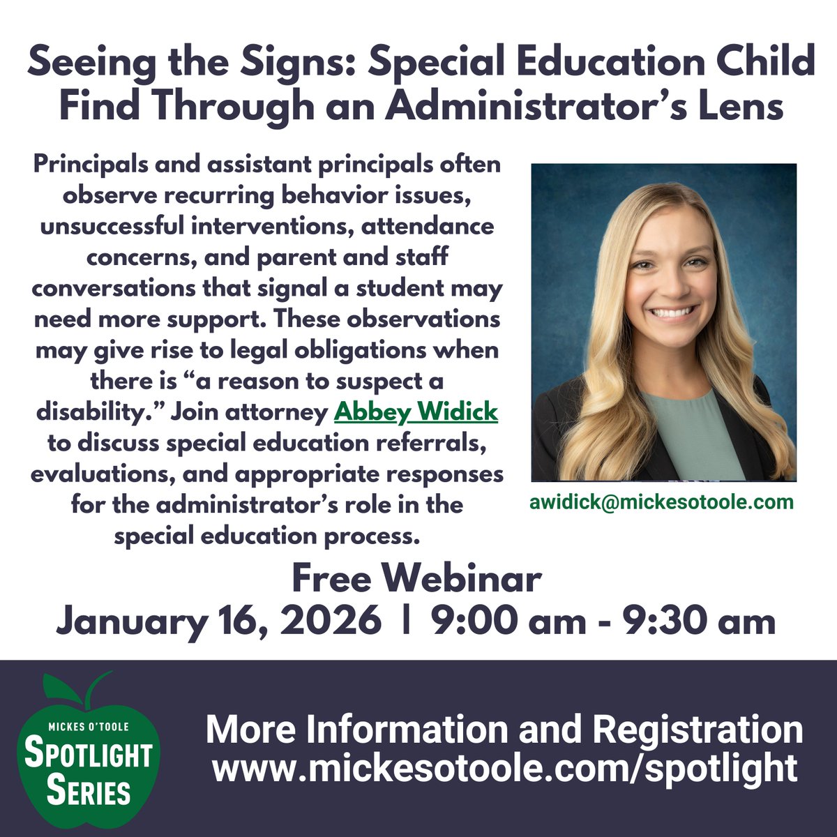 Join Abbey Widick for a #free #webinar Friday to discuss special education referrals, evaluations and appropriate responses for the administrator’s role in the special education process.

Register: mickesotoole.com/spotlight

#MissouriSchools #EducationLaw #SPED