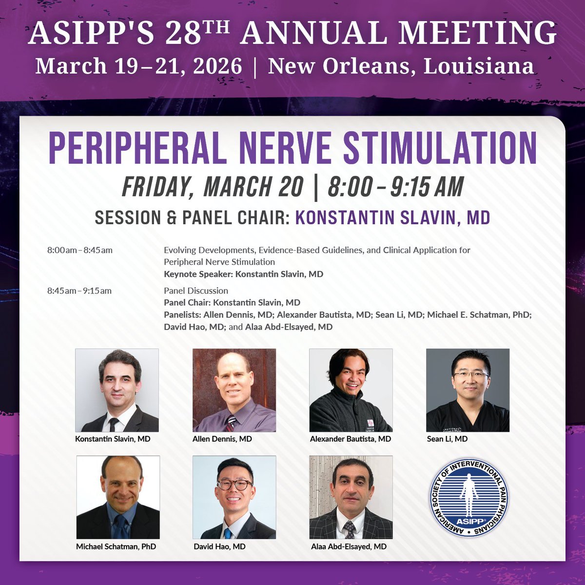 ASIPP's tweet image. Join us at ASIPP’s 28th Annual Meeting for the Peripheral Nerve Stimulation Scientific Session on Friday, March 20, from 8:00–9:15 AM in New Orleans.

📅 March 19–21, 2026
📍 Hilton New Orleans Riverside

🔗 Agenda: ow.ly/UOGI50XHxFa
🔗 Register: ow.ly/UJnZ50XHxF6