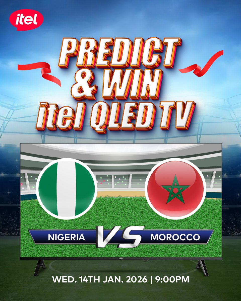 itelNigeria's tweet image. ONE STEP CLOSER TO GLORY. 🔥

Predict the correct full-time score between Nigeria and Morocco for a chance to cop the itel Smart TV! 

Follow us and RT to boost your chances! 👍