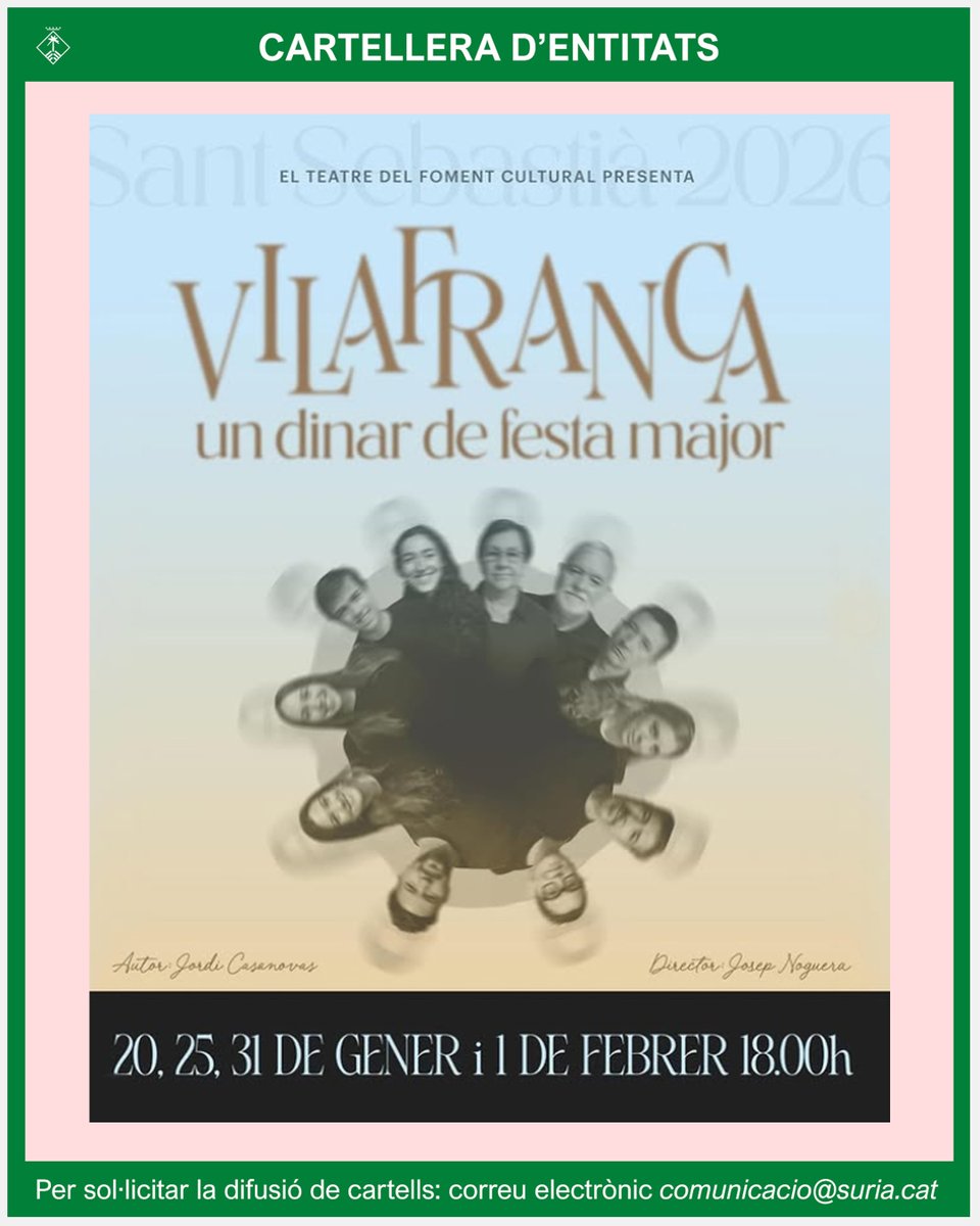 CARTELLERA D'ENTITATS: Teatre 'Vilafranca, un dinar de festa major'.
A càrrec del Grup de Teatre del Foment Cultural.
Dies 20, 25 i 31 de gener, i 1 de febrer. 18.00 h.
Acte inclòs en el programa de la Festa de Sant Sebastià 2026.
Entrades a la venda.
suria.cat/actualitat/age…