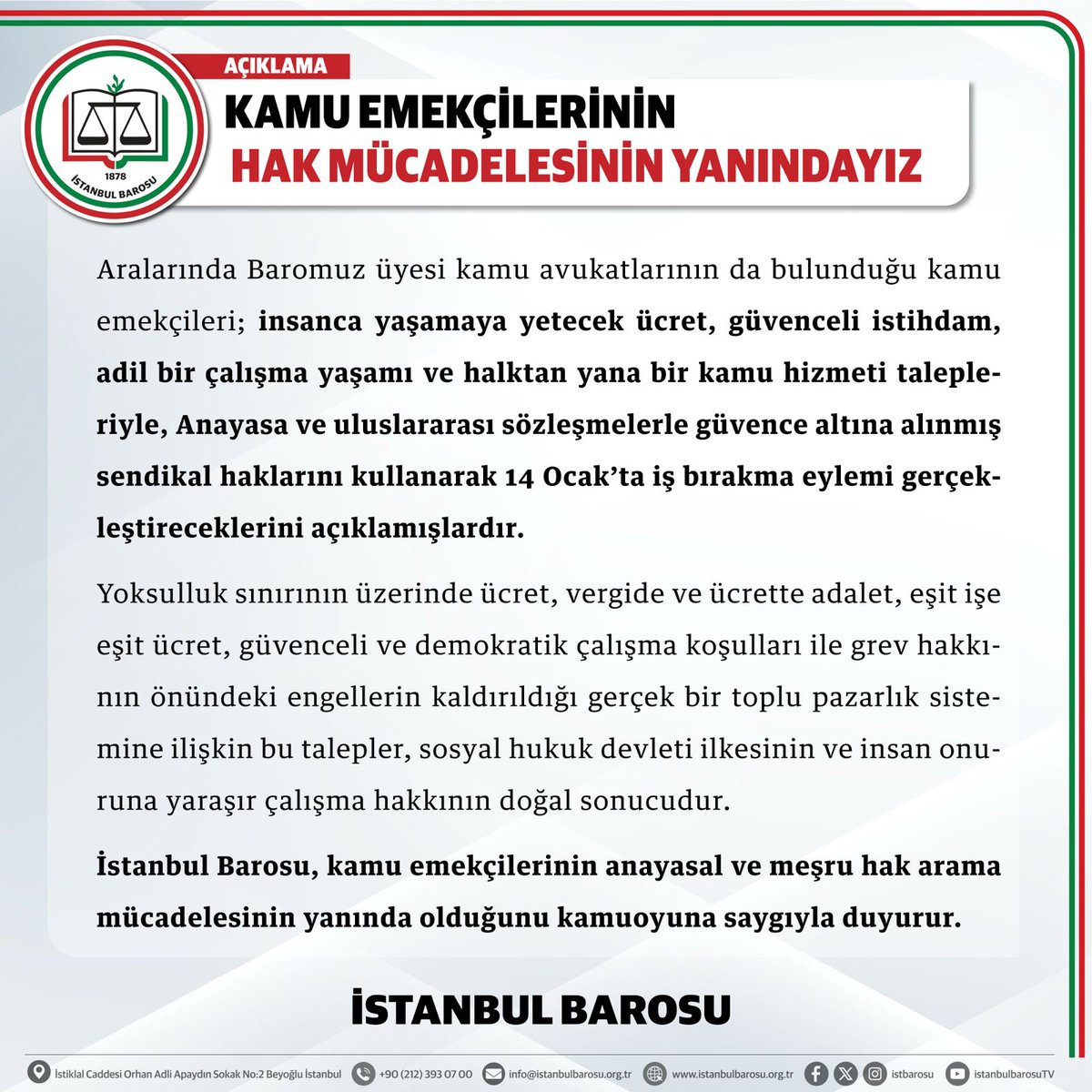 KAMU EMEKÇİLERİNİN HAK MÜCADELESİNİN YANINDAYIZ

Aralarında Baromuz üyesi kamu avukatlarının da bulunduğu kamu emekçileri; insanca yaşamaya yetecek ücret, güvenceli istihdam, adil bir çalışma yaşamı ve halktan yana bir kamu hizmeti talepleriyle, Anayasa ve uluslararası