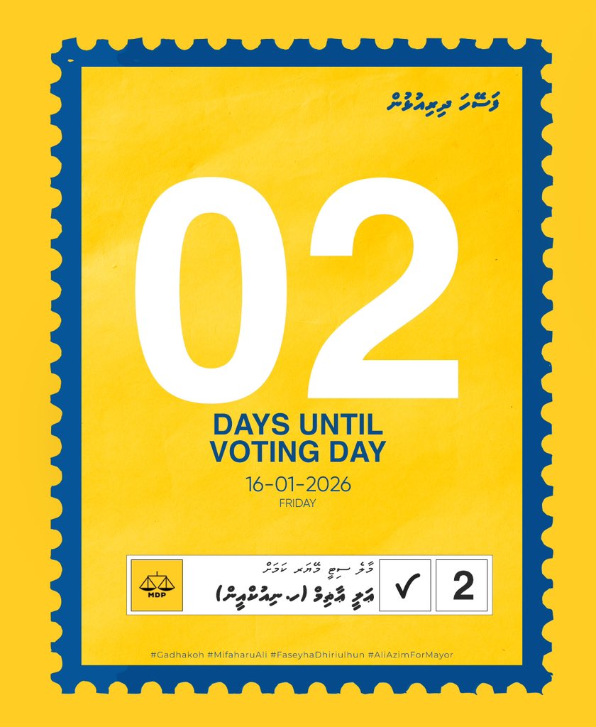 02 days to vote candidate number 02 ✔️

#Gadhakoh
#MifaharuAli
#GoVote2AliAzim 
#FaseyhaDhiriulhun