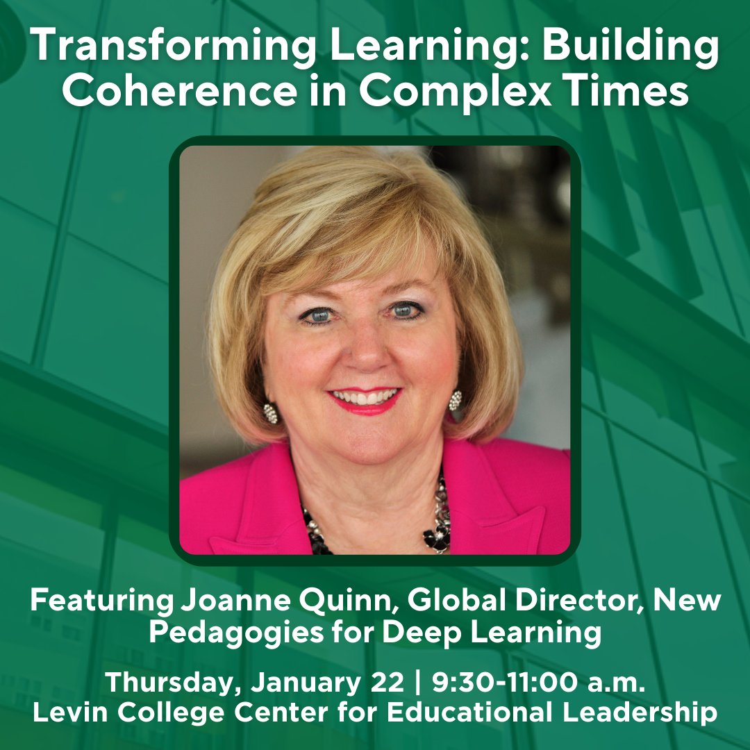 Levin’s Center for Educational Leadership is pleased to announce a free virtual event with Joanne Quinn, Global Director of New Pedagogies for Deep Learning: Transforming Learning: Building Coherence in Complex Times on Thursday, January, 22 at 9:30 a.m.

levin.csuohio.edu/events/transfo…