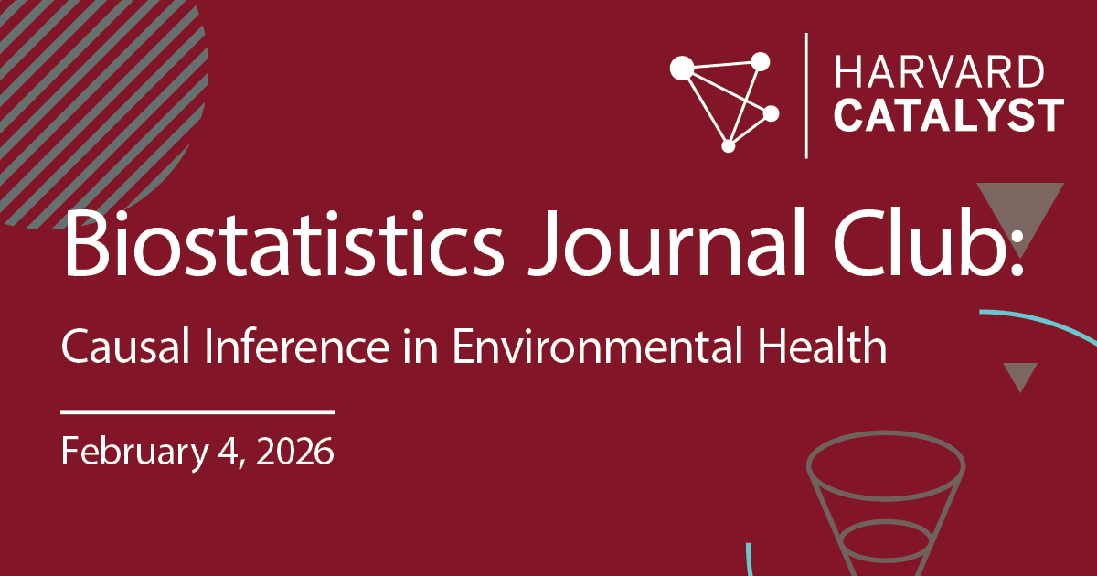 HarvardCatalyst's tweet image. #Biostatistics Journal Club: Join Marie-Abèle Bind of @MassGeneralNews as she discusses causal inference in environmental health. Register: hvrdct.me/96dae8