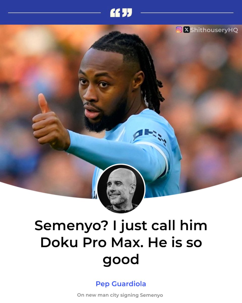 ShithouseryHQ's tweet image. 🗣️| Pep Guardiola is IMPRESSED with new signing Antoine Semenyo!