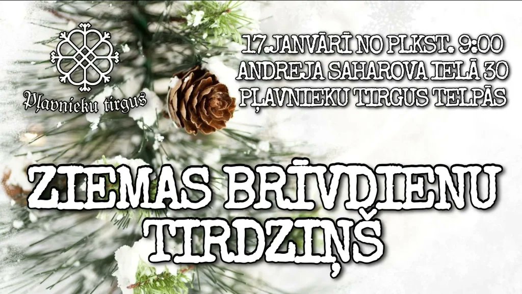 Ziemas Brīvdienu tirdziņš Pļavnieku tirgus telpās!
Iepērcies šonedēļ!
#17janvaris #janvaris2025
Pieteikšanās  informācija portāla sadaļā: TIRGOTĀJIEM: KALENDĀRS.