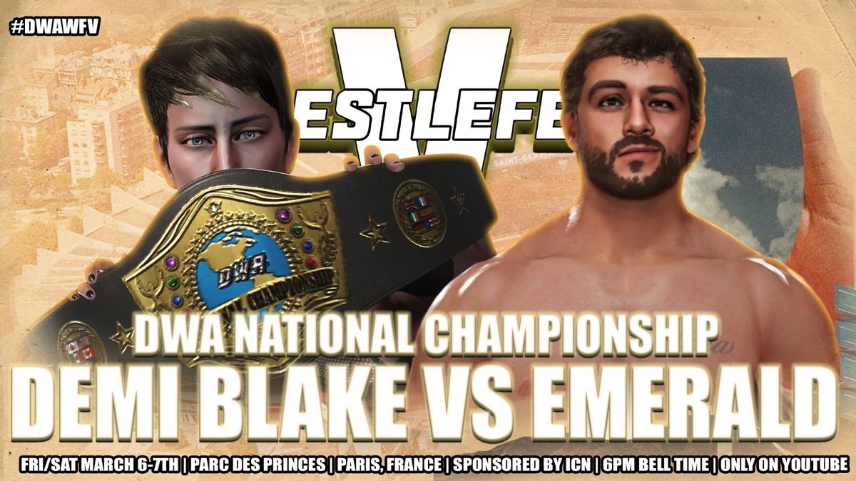 DWA_Pro's tweet image. 🚨WRESTLEFEST V UPDATE🚨

JUST SIGNED FOR NIGHT ONE

DWA NATIONAL CHAMPIONSHIP 
@DemiBlakeCAW VS @TheEmeraldPain
&amp;amp;
THE MYSTERY VORTEX RUMBLE
WINNER WILL FACE @myersWrestling FOR THE TV CHAMPIONSHIP ON NIGHT 2

MARCH 6 AND 7TH | 6PM ET | PARIS FRANCE
#DWAWFV #WWE2K25 #WATCHICN