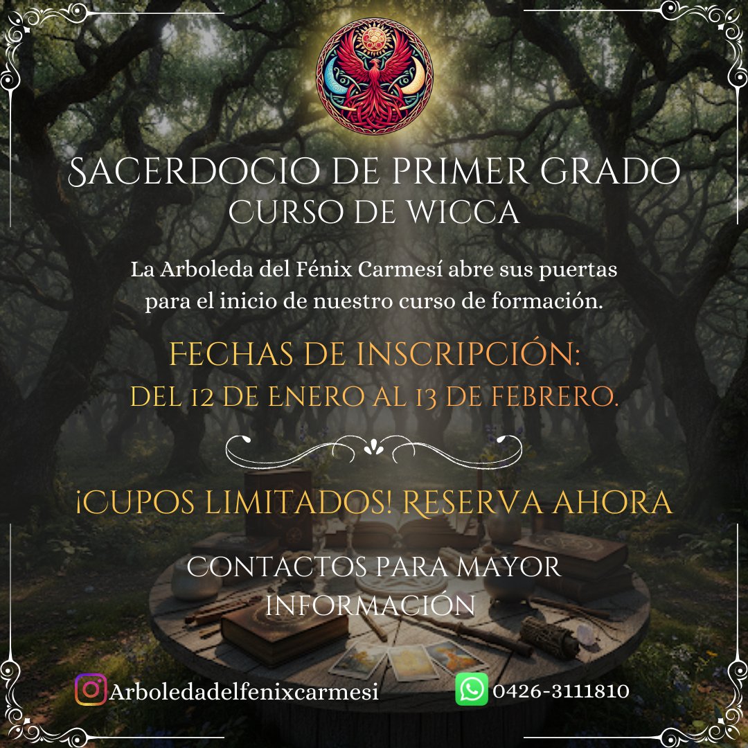 🔥✨ La Arboleda del Fénix Carmesí te espera. Abre tu mente y espíritu al conocimiento sagrado del Sacerdocio Wicca de Primer Grado. ¡Únete a nosotros en este viaje mágico. Tienes desde el 12 de Enero al 13 de Febrero para inscribirte.