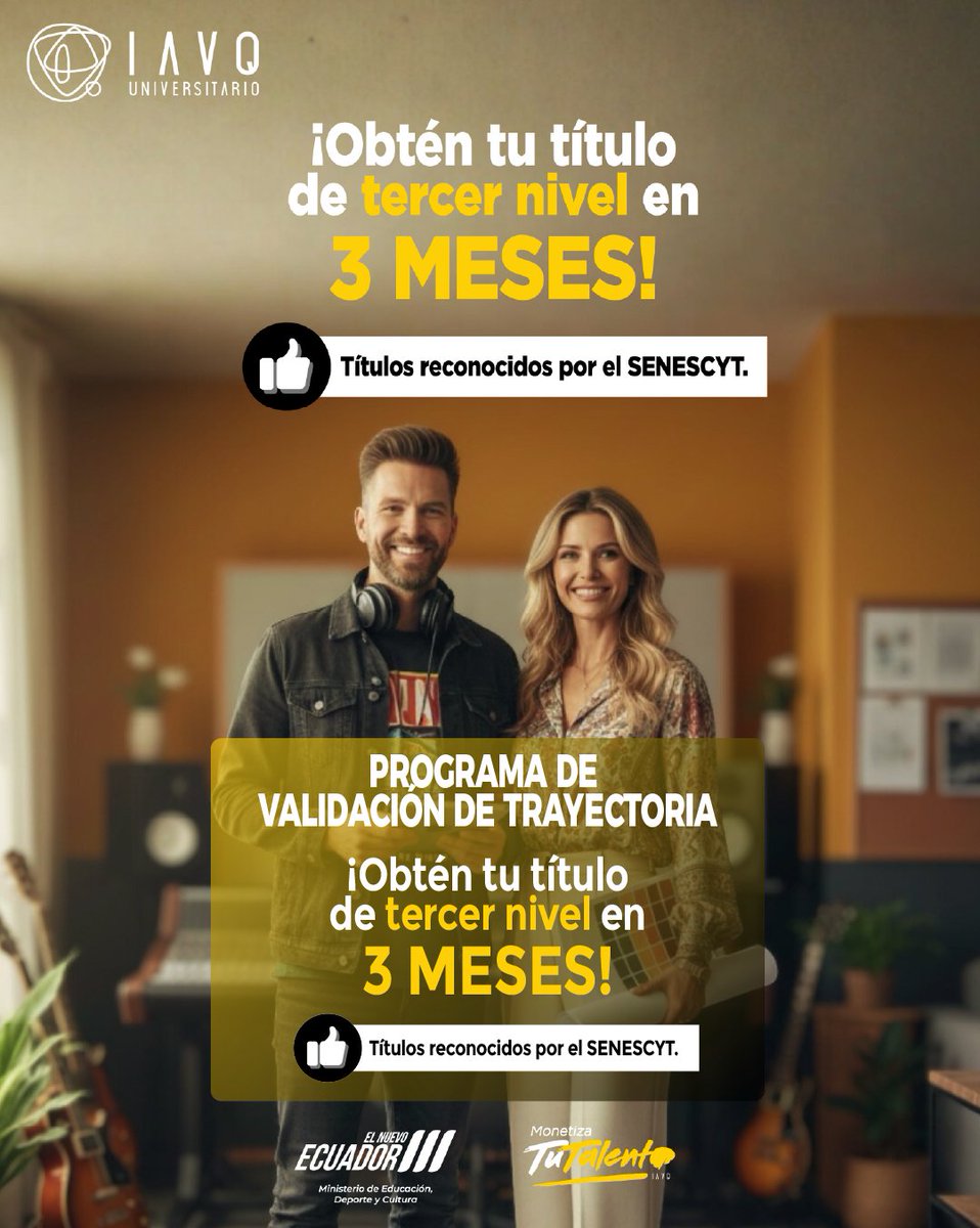 ¡Tu experiencia también vale!
Obtén tu título de tercer nivel en solo 3 meses en nuestro Programa de Validación de Trayectoria
✔️Títulos reconocidos por la SENESCYT
👉Escríbenos y valida tu camino profesional
<a href="/Educacion_Ec/">Ministerio de Educación, Deporte y Cultura</a> <a href="/CasadelaCultura/">Casa de la Cultura Ecuatoriana</a> <a href="/CapeipiEc/">CAPEIPI 🇪🇨</a> <a href="/uniarteecuador/">Uniarte - Sociedad de Gestión</a> <a href="/sarimecuador/">SARIME</a>
