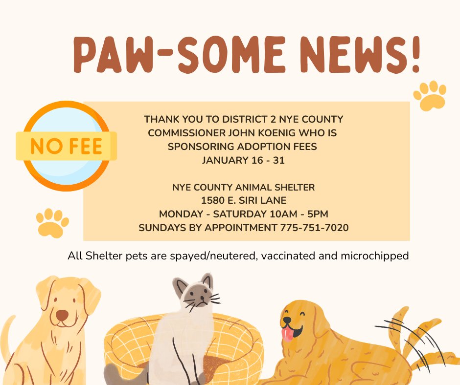 NyeCounty's tweet image. Looking to adopt? Now’s the perfect time. 

Adoption fees are waived through Jan 31 at the Nye County Animal Shelter. Stop by Mon–Sat, 10–5.
#ForeverHome #PetAdoption #AdoptDontShop