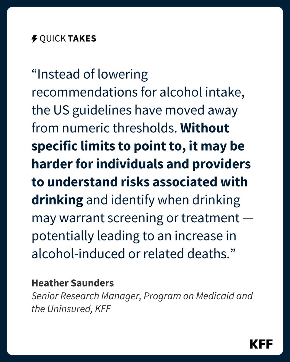 KFF's tweet image. ⚡ The updated federal alcohol guidelines simply advise adults to “consume less for better overall health” without specifying limits.

KFF’s Heather Saunders explains why this change could signal a renewed rise in alcohol-related deaths. #QuickTake on.kff.org/49i58cM