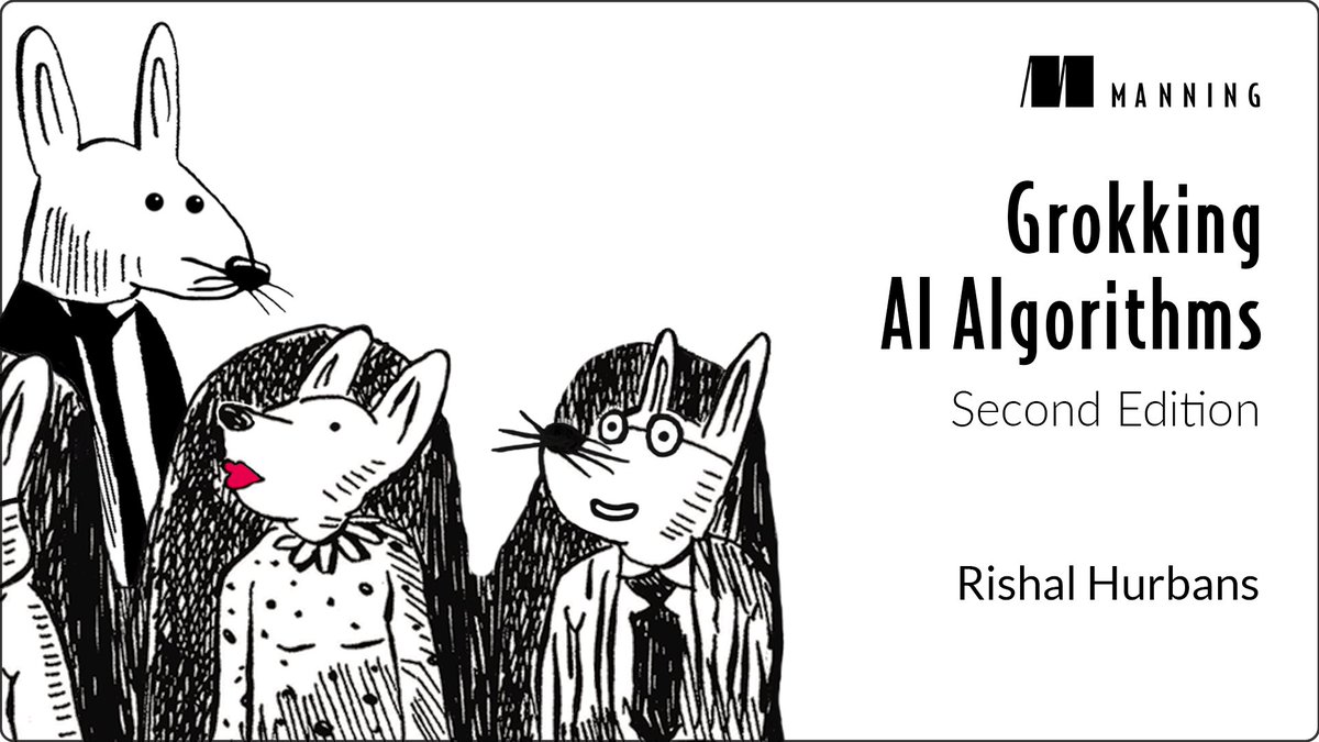 AI runs on algorithms but choosing and understanding them isn't always obvious.

Grokking AI Algorithms, 2nd ed. by <a href="/RishalHurbans/">Rishal Hurbans</a> explains the why behind core AI algorithms with clarity and visuals, not walls of math.

Watch the First Chapter Summary: hubs.la/Q03-qHQf0
