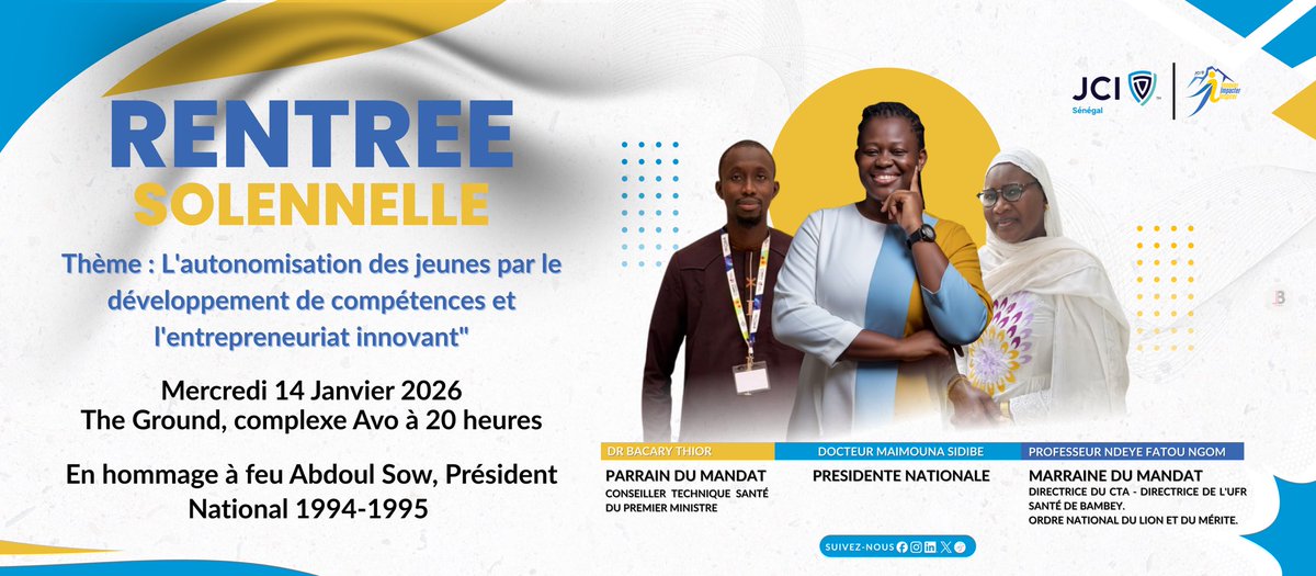 🎉 Rentrée Solennelle – Mandat 2026 | JCI Sénégal 🇸🇳

« L’autonomisation des jeunes par les compétences &amp; l’entrepreneuriat innovant »

📅 14 janv. 2026 | 🕗 20h
📍 The Ground – Complexe Avo, Diamniadio

#JCISenegal #RentréeSolennelle2026 #AutonomisationDesJeunes #Entrepreneuriat