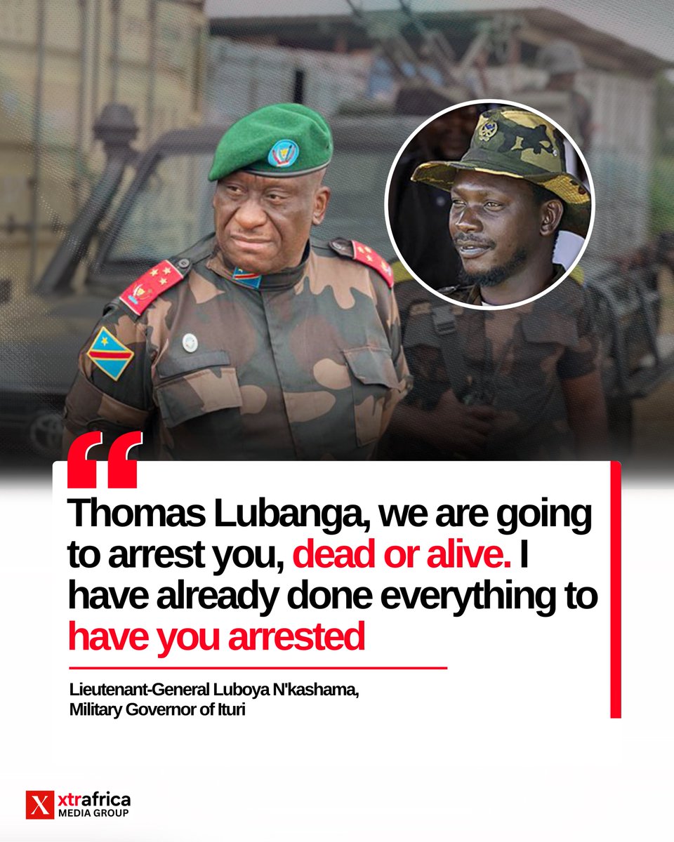 xtr_africa's tweet image. JUST IN — #RDC 🇨🇩 | Military Governor Vows to Capture Rebel Leader Thomas Lubanga, Dead or Alive

 “Thomas, we are going to arrest you, dead or alive... even where you are, we will come for you.” — Gen Johnny Luboya, Military Governor of Ituri, declares a manhunt against rebel…