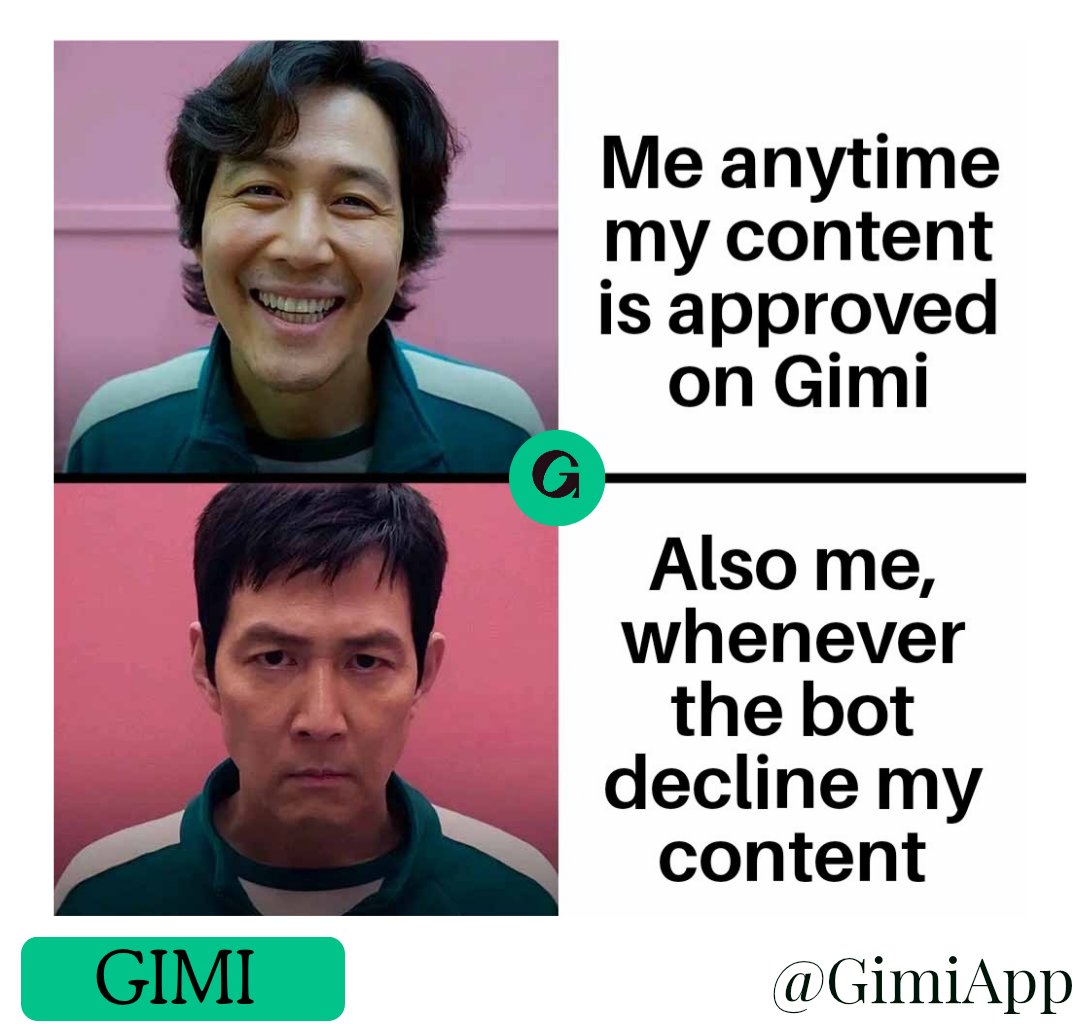 My mood is directly connected to GIMI notifications at this point 😂😭

GIMI accepts my content
I’m smiling like life is perfect

GIMI declines my content
Suddenly the world is against me

Same person
Different approval status

Creators will understand this pain and joy combo 😂