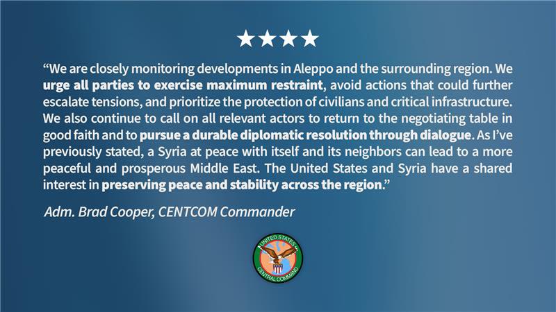 aminahekmet's tweet image. Brad Cooper, comandante d (CENTCOM),
afirma que sigue d cerca la situación en #Alepo,pide contención para evitar una escalada,protección d civiles e infraestructura,y llama a retomar las negociaciones para alcanzar una solución diplomática que garantice la estabilidad
#SDF