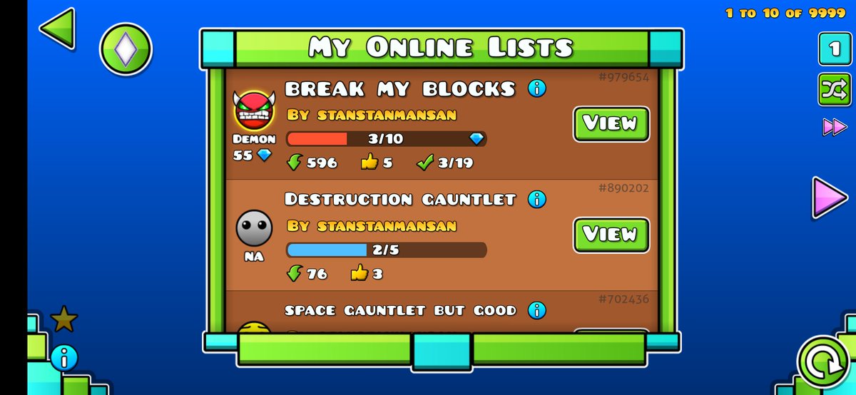 LE DIERON RATE A MI LISTA‼️‼️‼️‼️🔥

Porfa jueguen los niveles q elegí son realmente buenos y muy poco apreciados