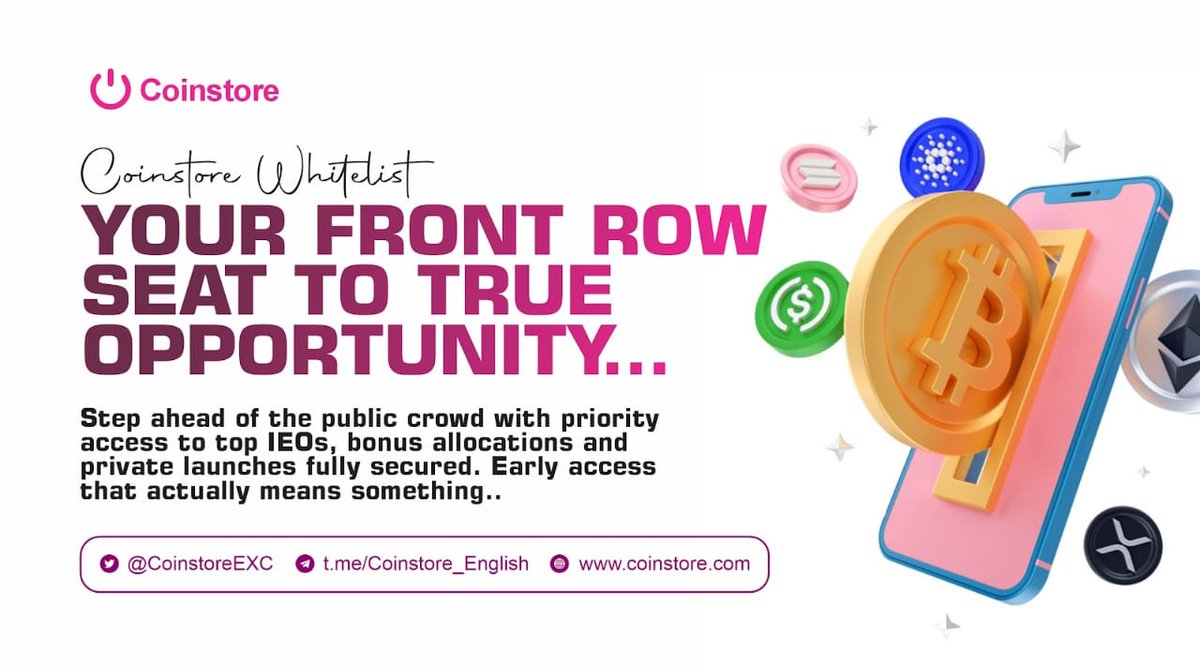 Crypto moves quickly and staying ahead makes the difference. With the  Coinstore whitelist you get early access to select launches and private  rounds with added features. Start your trading journey on @CoinstoreExc