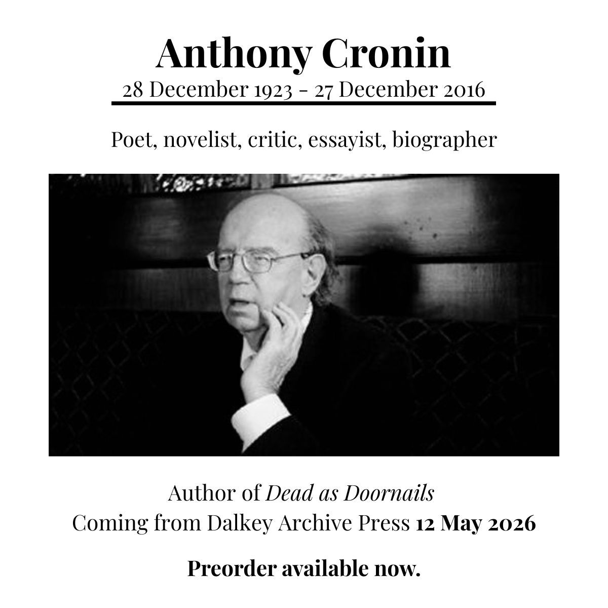 Friend to the likes of Samuel Beckett and Flann O'Brien, Anthony