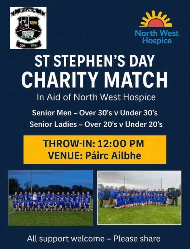 Thanks for all who supported our St Stephen's Day Charity games in aid of North West Hospice Sligo.

e1329.40 was raised on the day for this worthy charity.

<a href="/GeevaghHighwood/">Geevagh.ie</a> 
<a href="/sligogaa/">Sligo GAA</a> 
<a href="/SligoLGFA/">Sligo LGFA</a> 
<a href="/nwhospice_sligo/">NWest Hospice Sligo</a>
